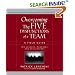Overcoming the Five Dysfunctions of a Team: A Field Guide for Leaders, Managers, and Facilitators