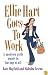 Ellie Hart Goes to Work