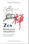 Zen, exercices visualis�s : Travail d...
