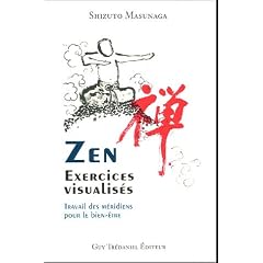 Zen, exercices visualis�s : Travail des m�ridiens pour le bien-�tre