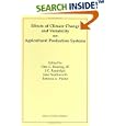 Effects of Climate Change and Variability on Agricultural Production Systems by Otto C. Doering III, J.C. Randolph, Jane Southworth, and Rebecca A. Pfeifer