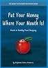 Put Your Money Where Your Mouth Is! Guide to Healthy Food Shopping