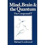 Mind, brain and the quantum : the compound 