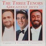 The Three Tenors: Greatest Hits