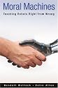 Moral Machines: Teaching Robots Right from Wrong