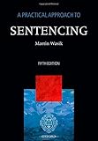 A practical approach to sentencing