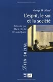 L\'esprit, le soi et la société
