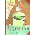 Alligator Stew: Favourite Poems
