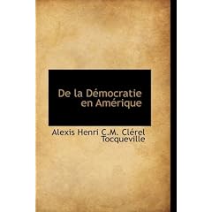 De La Democratie En Amerique
