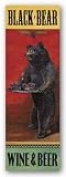 Black Bear Wine & Beer by Penny Wagner 12x36 Art Print Poster