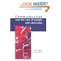 Communication And The Care Of People With Dementia