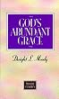 God s Abundant Grace (Moody Classics)