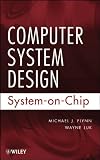 Computer system design : system-on-chip