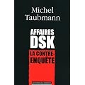 Affaire DSK, la contre-enqu�te