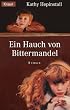 Ein Hauch von Bittermandel.