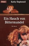 Ein Hauch von Bittermandel.
