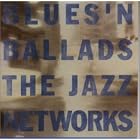 Blues N Ballads by Jazz Networks