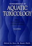  Fundamentals of Aquatic Toxicology: Dr.    Gary M. Rand