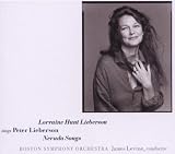 Sings Peter Lieberson: Neruda Songs Music