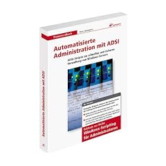 Automatisierte Administration mit ADSI