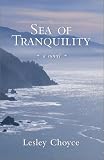 Sea of Tranquility: A Novel Image of Sea of Tranquility: A Novel