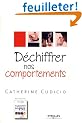 D�chiffrer nos comportements