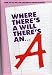 Where There's a Will There's an A: How to Get Better Grades in Grade School