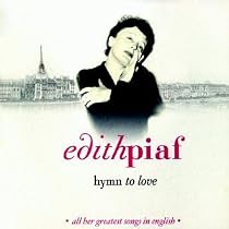 Hymn to Love: All Her Greatest Songs in English