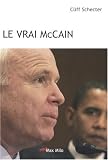 Le vrai McCain (French Edition)