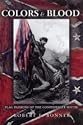 Colors and Blood: Flag Passions of the Confederate South