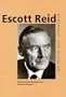 Escott Reid: Diplomat And Scholar