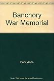 Banchory war memorial