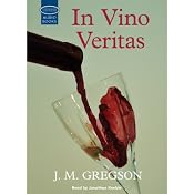 In Vino Veritas | J.M. Gregson