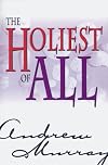 Holiest of All
