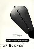 The Invention of Modern Science (Theory Out of Bounds)