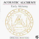 Click here to buy Early Alchemy by  Acoustic Alchemy .