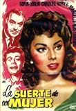 La Suerte De Ser Mujer