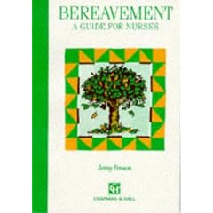 Bereavement: A Guide for Nurses