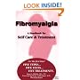 Fibromyalgia : A Handbook for Self Care and Treatment