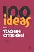 Books : 100 Ideas for Teaching Citizenship (Continuum One Hundreds)