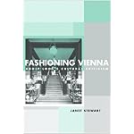 Fashioning Vienna: Adolf Loos's Cultural Criticism book cover