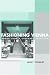 Fashioning Vienna: Adolf Loos's Cultural Criticism