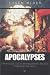 Apocalypses: Prophecies, Cults and Millennial Beliefs Throughout the Ages