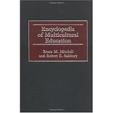 Encyclopedia of Multicultural Education