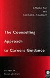 The Counselling Approach to Careers Guidance,
Lynda Ali
