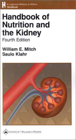 Handbook of Nutrition and the Kidney (Books)