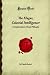 The Magus, Celestial Intelligencer: A Complete System of Occult Philosophy (Forgotten Books)
