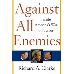 Against All Enemies: Inside America's War on Terror