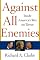 Against All Enemies: Inside America's War on Terror