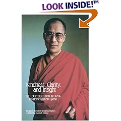 Kindness, Clarity, and Insight: The Fourteenth Dalai Lama, His Holiness Tenzin Gyatso